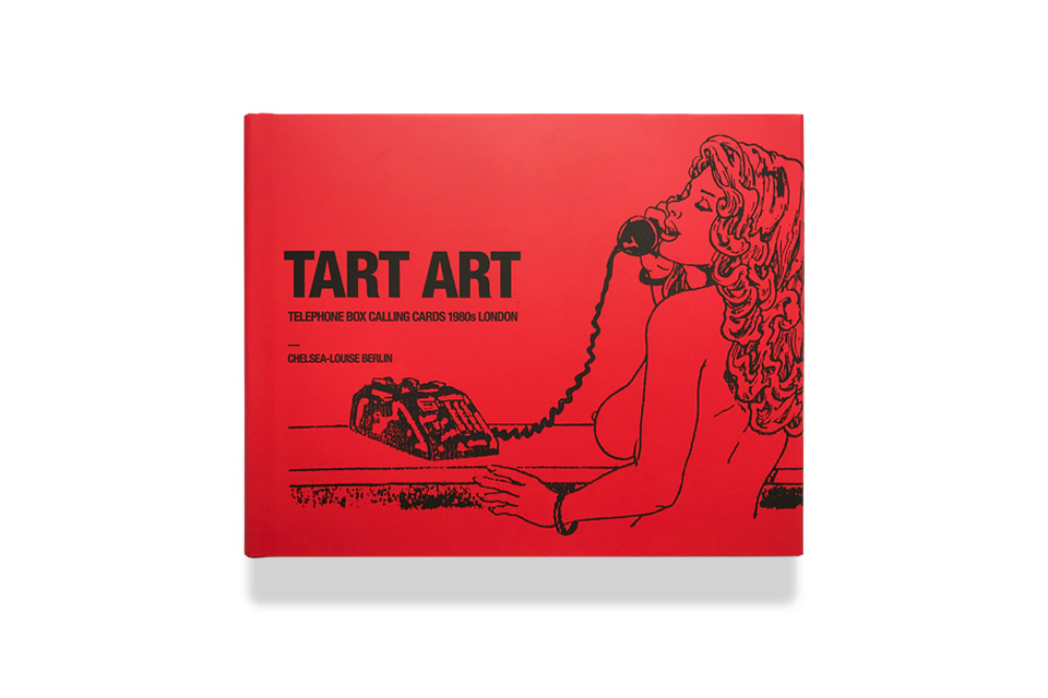 Tart Art, Book, Chelsea-Louise Berlin, Telephone Box Calling Cards, London, 1980, 80s
