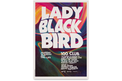 lady blackbird, 100 club, poster, london, black acid soul, foundation, foundation music productions, anni roenkae, ross allen, marley munroe